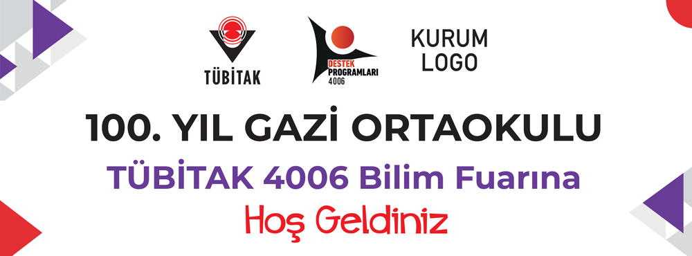 TÜBİTAK 4006 Bilim Fuarı Karşılama Brandası