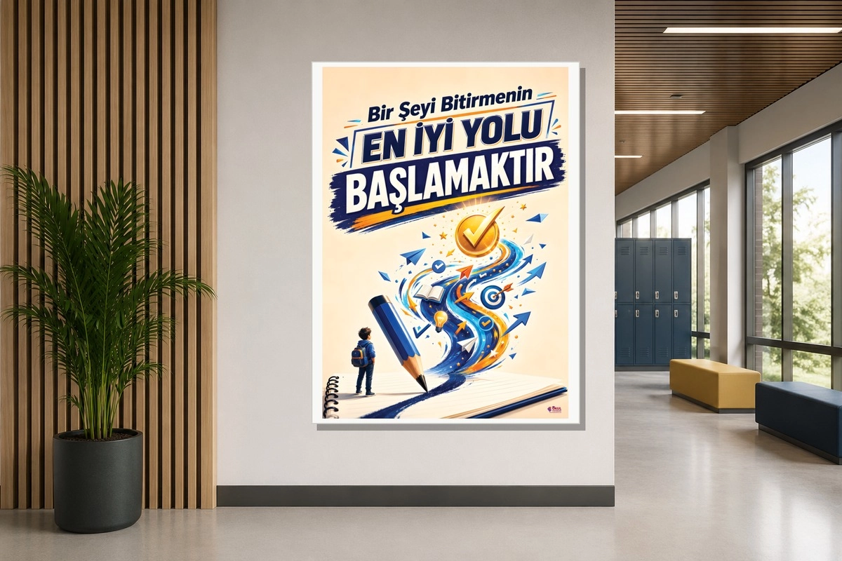 Bir Şeyi Bitirmenin Yolu Başlamaktır Motivasyon Posteri-78