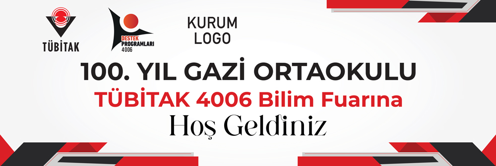 TÜBİTAK 4006 Bilim Fuarı Karşılama Brandası