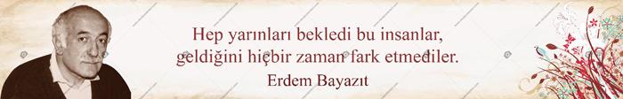 Yedi Güzel Adam Erdem Bayazıt Kiriş Yazısı