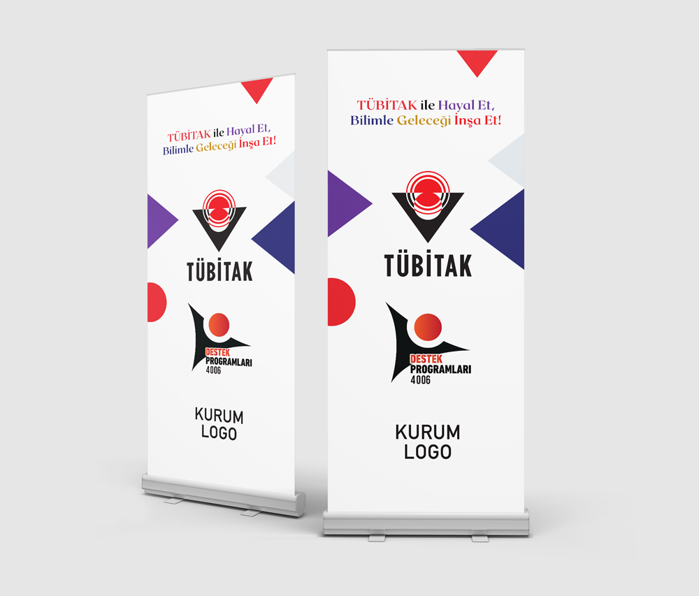 TÜBİTAK 4006 Bilim Fuarı Roll-Up Banner Branda Standı